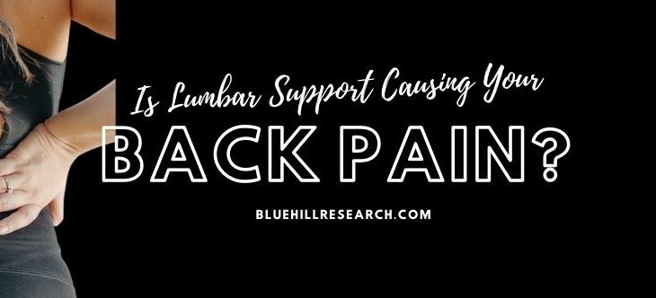 Why Does Lumbar Support Hurt My Back?